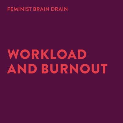 Workload & Burnout